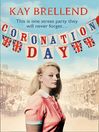 Coronation Day [electronic resource]